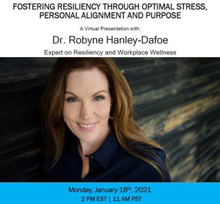 Image for Virtual Sessions: Everyday Resiliency in Ever-Changing Times with Dr. Robyne Hanley-Dafoe